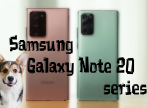 Samsung Galaxy Note 20 series: характеристики и отличия Note 20 и Note 20 Ultra