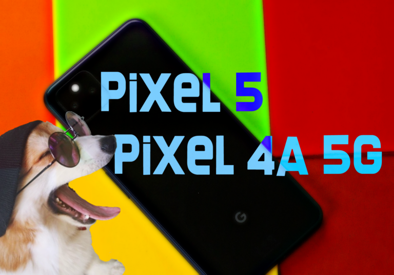 cмартфоны Pixel 5 и Pixel 4a 5G