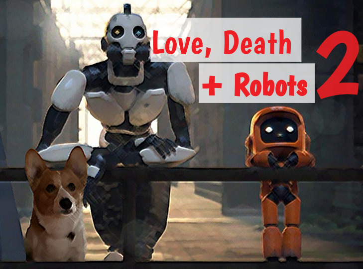 Love Death Robots 2 дата выхода
